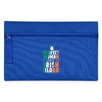 Perfect Woman because of Irish Blood - Pencil Case - royal blue - Front