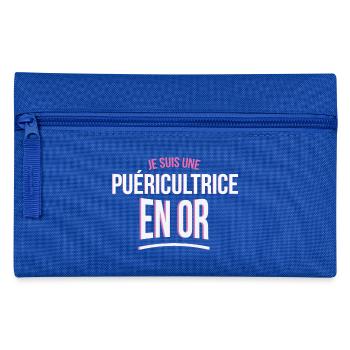 je suis une Puéricultrice en or cadeau idée humour - Trousse - bleu royal - Devant