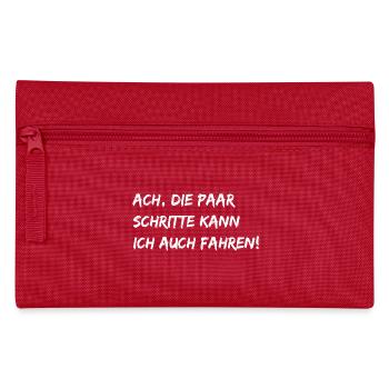 Ach, die paar Schritte... - Federtasche - Rot - Vorne