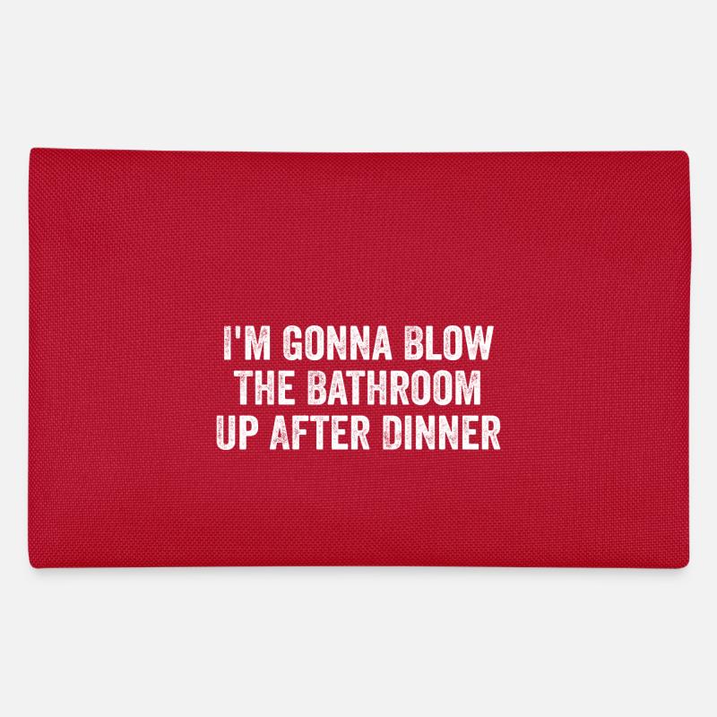 Im going to blow the bathroom up after dinner | Funny Pencil Case