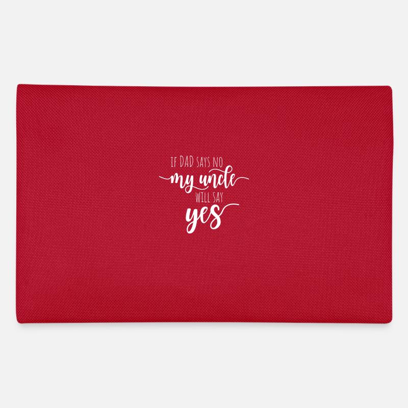 If Dad Says No My Uncle Will Say Yes Onkel Neffe Federtasche
