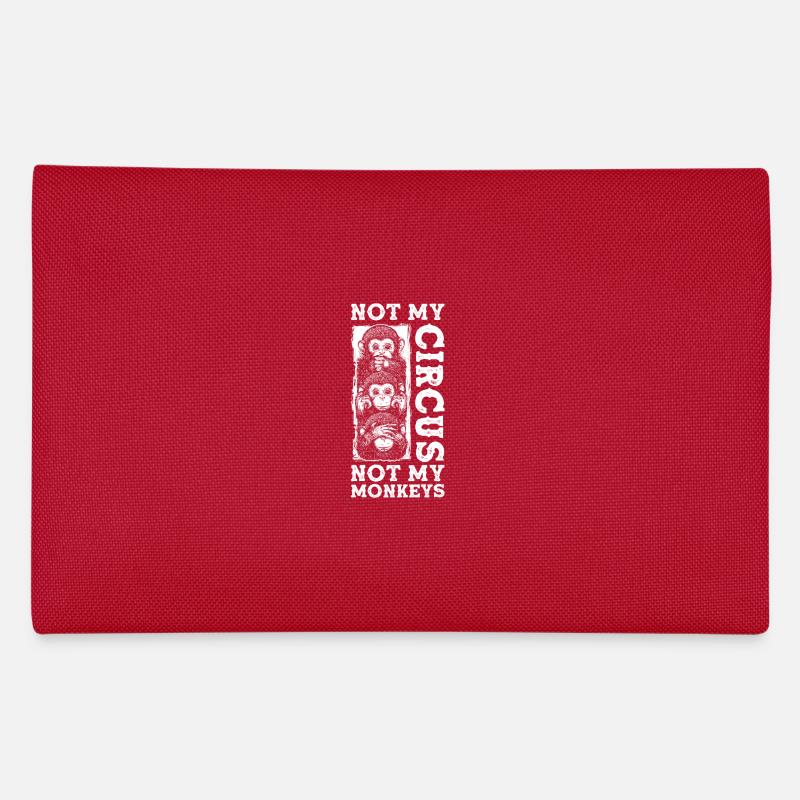 Not my circus, not my monkeys Pencil Case