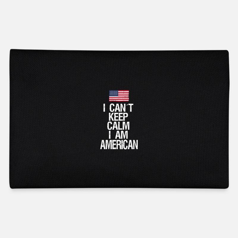 Je ne peux pas garder mon calme Je suis américain Trousse
