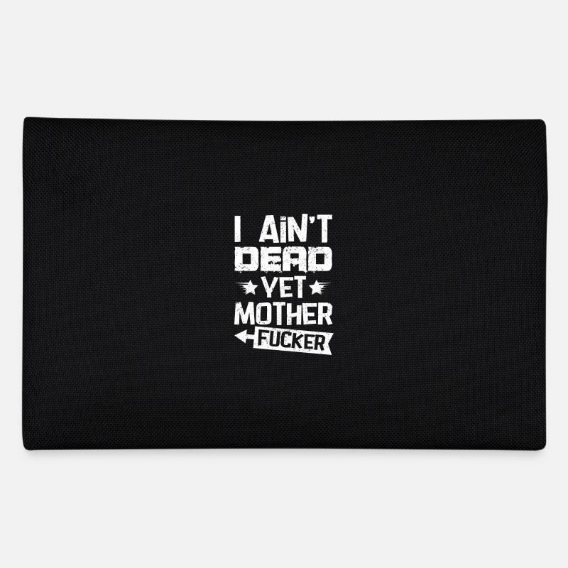 I Ain't Dead Yet Federtasche