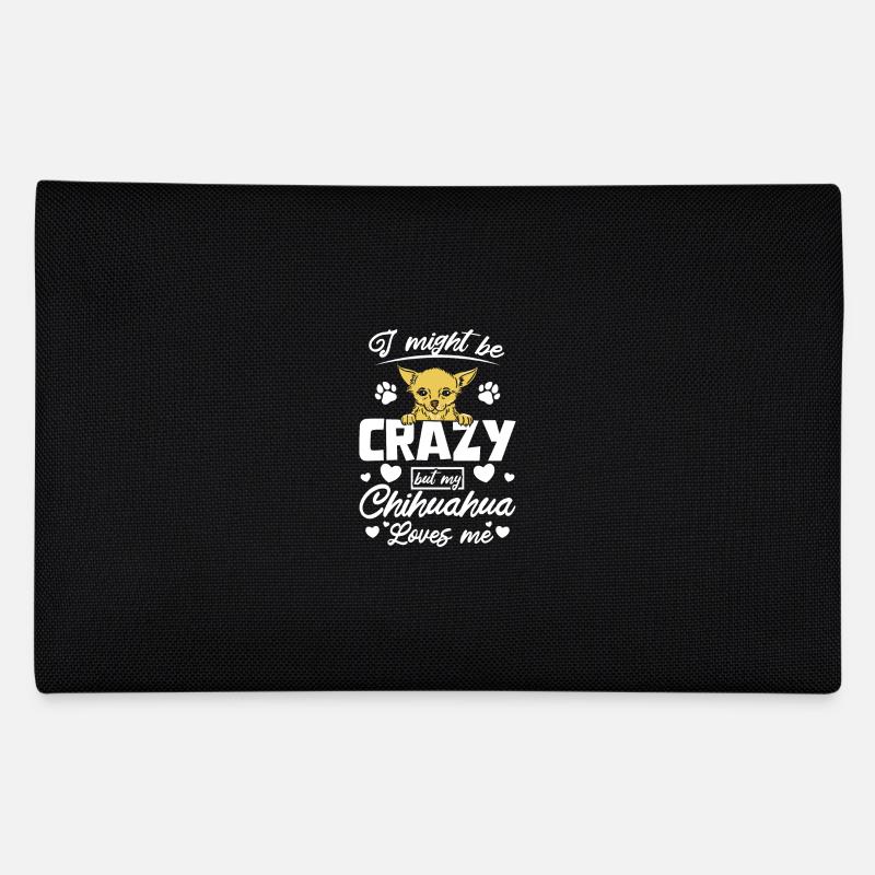 Je suis folle mais mon discours sur le chihuahua m’aime Trousse