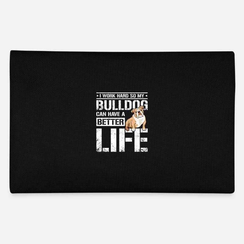 I work hard so my bulldog can have a better life Federtasche