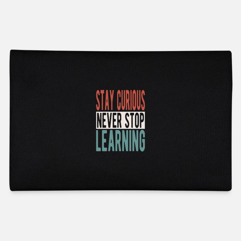 Stay curious, never stop learning Federtasche