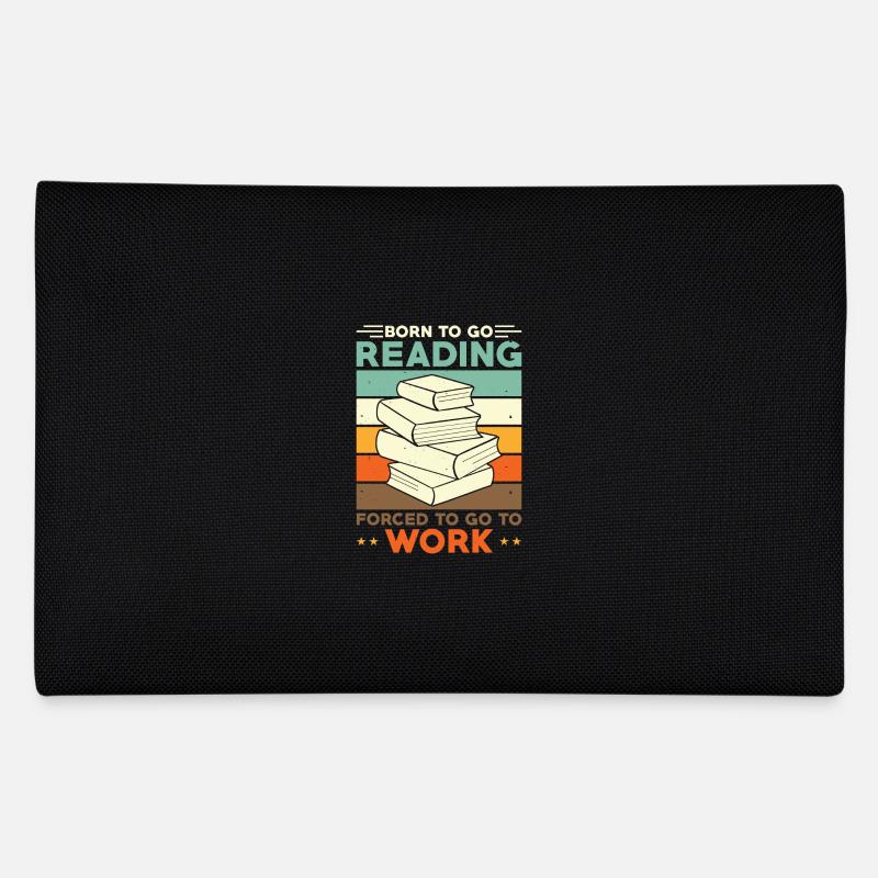 Lire Lecteur né pour aller Lire forcé d’aller travailler Trousse