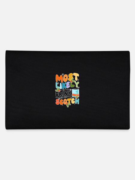 Most likely to drink all the scotch - Pencil Case - black - Back