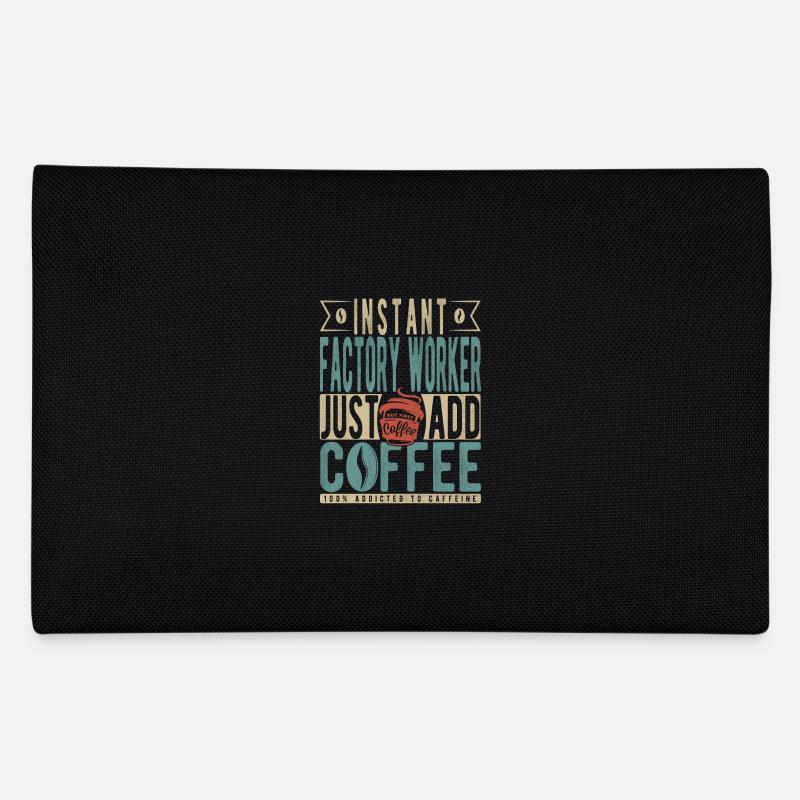 Travailleur d’usine instantané Il suffit d’ajouter du café Trousse