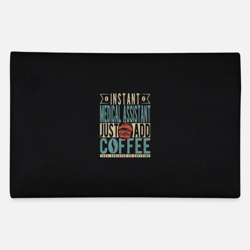 Instant Medical Assistant Just Add Coffee Pencil Case