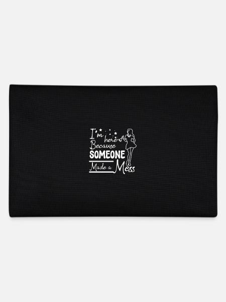I'm here because someone made a mess housekeeper - Pencil Case - black - Back