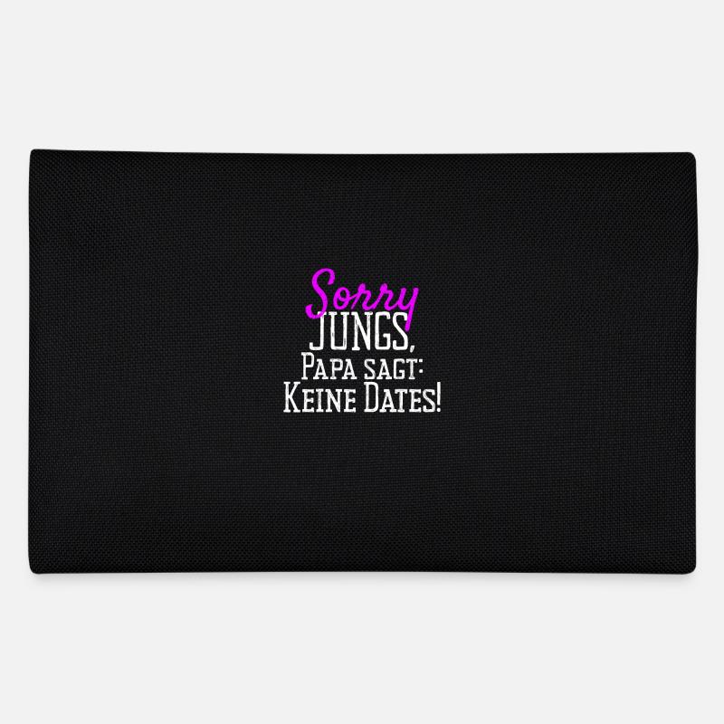 Sorry Guys Dad Says No Dates Gift Daughter Pencil Case