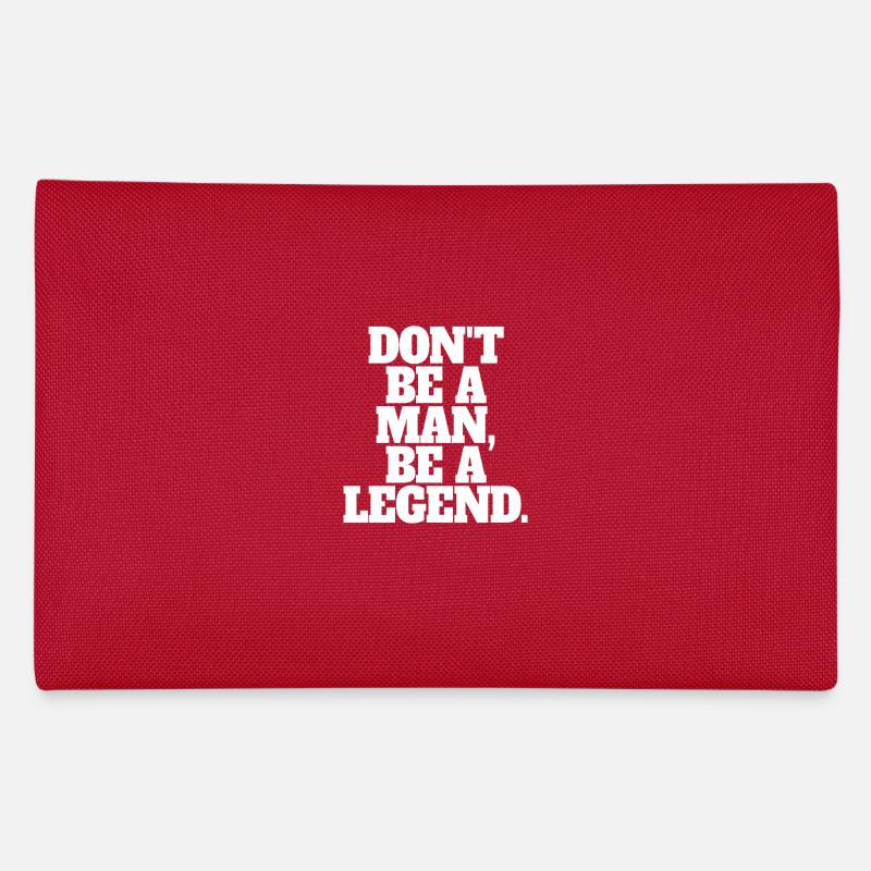 Don't Be A Man Be A Legend Man Father's Day Legend Pencil Case