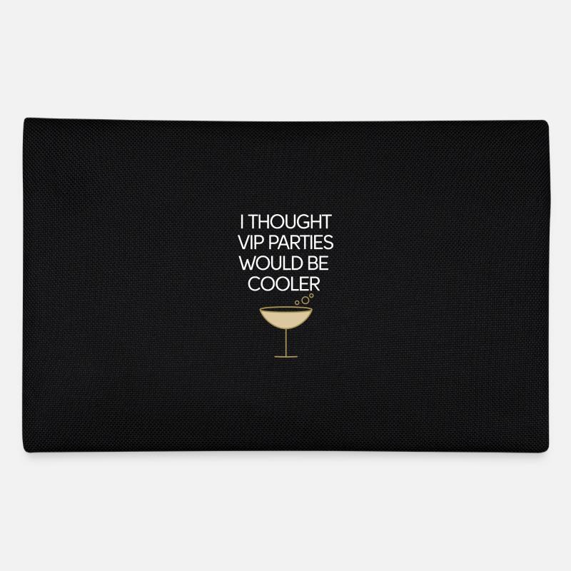 I Thought VIP Parties Would Be Cooler Ironie VIP Federtasche