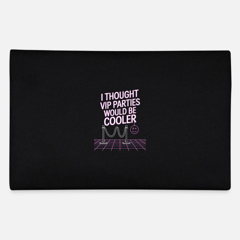 I Thought VIP Parties Would Be Cooler Ironie VIP Federtasche