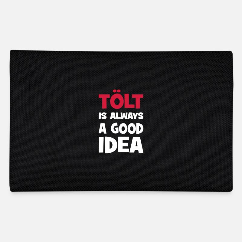 tölt est toujours une bonne idée Trousse