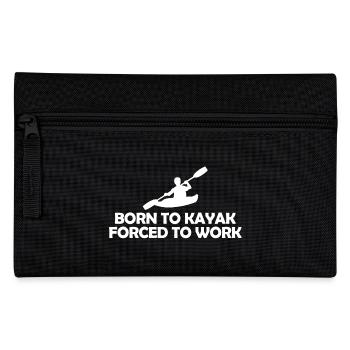 Born to Kayak forced to work kayak Geschenk - Federtasche - Schwarz - Vorne