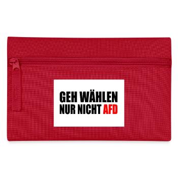 geh wählen nur nicht afd - Federtasche - Rot - Vorne