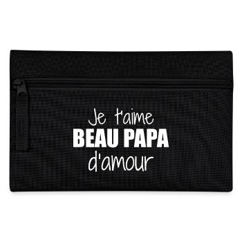 Je t'aime beau papa d'amour - Trousse - noir - Devant
