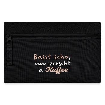 Bast scho owa zerscht a Kaffee - Federtasche - Schwarz - Vorne