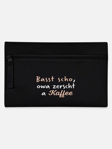 Bast scho owa zerscht a Kaffee - Federtasche - Schwarz