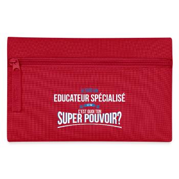 Educateur spécialisé super pouvoir cadeau - Trousse - rouge - Devant
