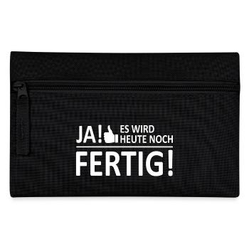 Ja heute noch fertig arbeit lustig spruch chef kol - Federtasche - Schwarz - Vorne