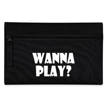 Wanna play - Pencil Case - black - Front