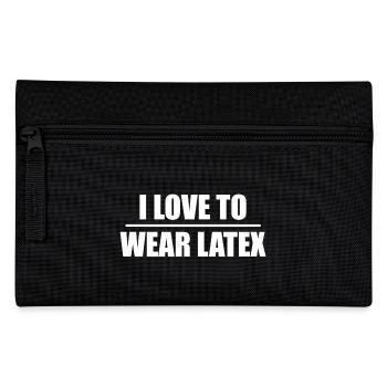 Font Design "I love to wear Latex" - Pencil Case - black - Front