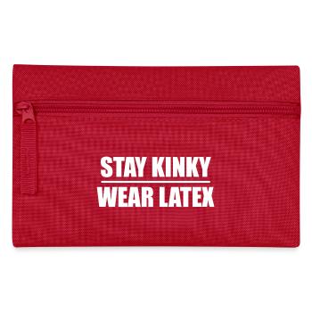 Font Design "Stay Kinky - Wear Latex" - Pencil Case - red - Front
