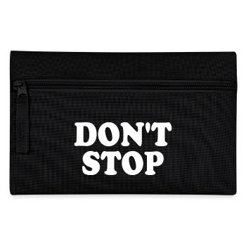 Dont stop - Federtasche - Schwarz - Vorne