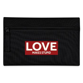 LOVE MAKES STUPID - Federtasche - Schwarz - Vorne