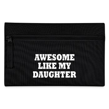awesome like my daughter - Federtasche - Schwarz - Vorne
