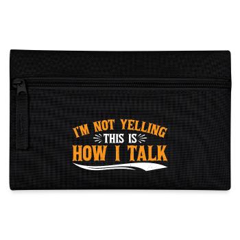 I'm Not Yelling This Is How I Talk 16 - Federtasche - Schwarz - Vorne