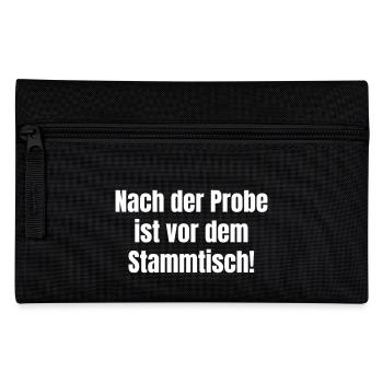 After the rehearsal is before the regulars' table - Pencil Case - black - Front