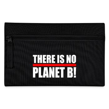 There is no planet B - Trousse - noir - Devant