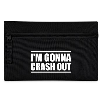 I'm gonna crash out - Trousse - noir - Devant
