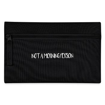 not a morning person - Federtasche - Schwarz - Vorne