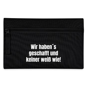 We did it and no one knows how! - Pencil Case - black - Front