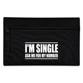 I'm single ask me for my number - Pencil Case - black - Front