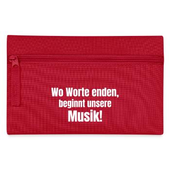 Là où les mots s’arrêtent, notre musique commence - Trousse - rouge - Devant