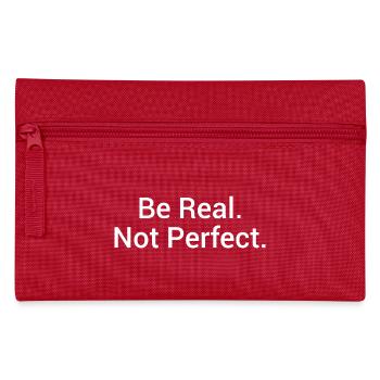 Be Real. Not Perfect. – Minimalistisches Statement - Federtasche - Rot - Vorne