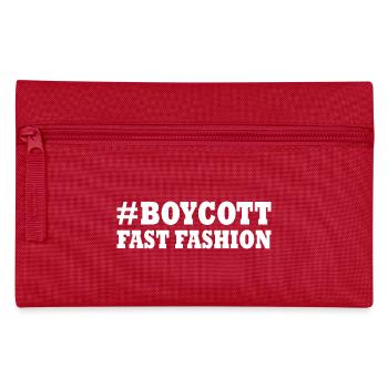 Boycott fast fashion - Pencil Case - red - Front