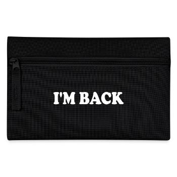 Im back - Pencil Case - black - Front