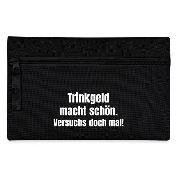 Tipping makes you beautiful. Give it a try! - Pencil Case - black - Front