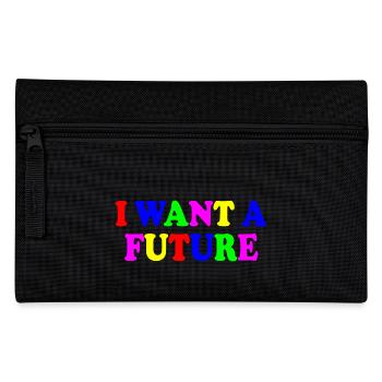 I want a future - Trousse - noir - Devant