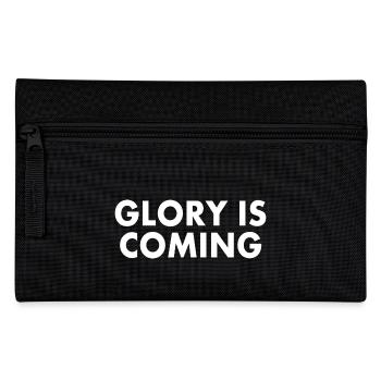 Glory is coming - Pencil Case - black - Front