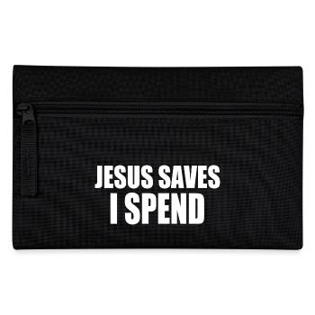 jesus saves i spend - Pencil Case - black - Front