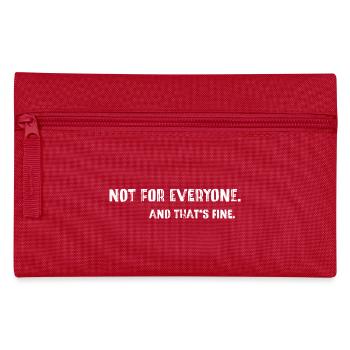 Ce n’est pas pour tout le monde – et c’est très bien, Spruch - Trousse - rouge - Devant